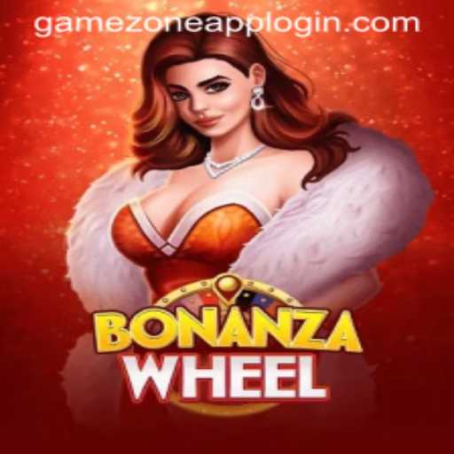Unveiling the Thrilling Experience of BonanzaWheel in GAMEZONE APP LOGIN